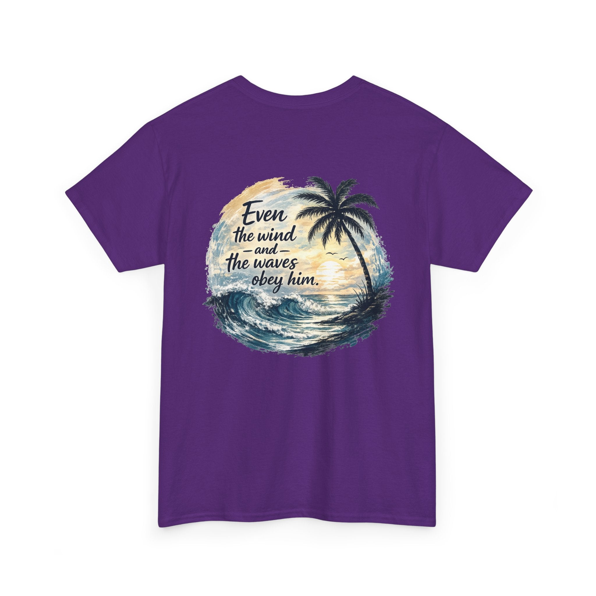 "Even the Wind and the Waves Obey Him" Palm Beach Christian Tee