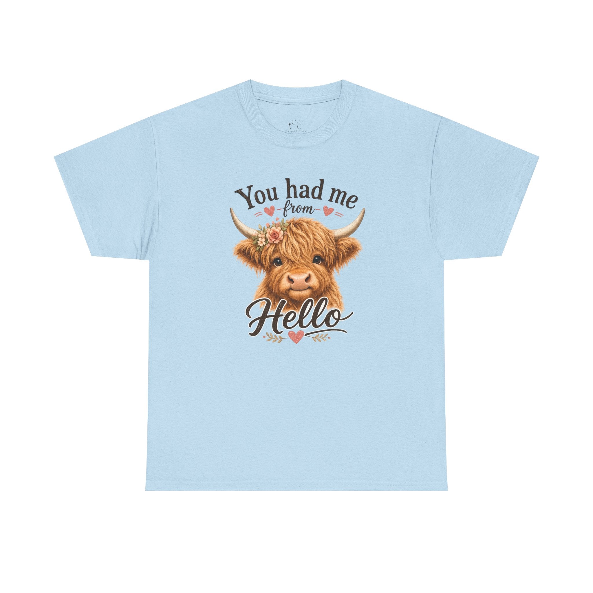 "You Had Me From Hello" Cute Highland Cow Graphic Tshirt