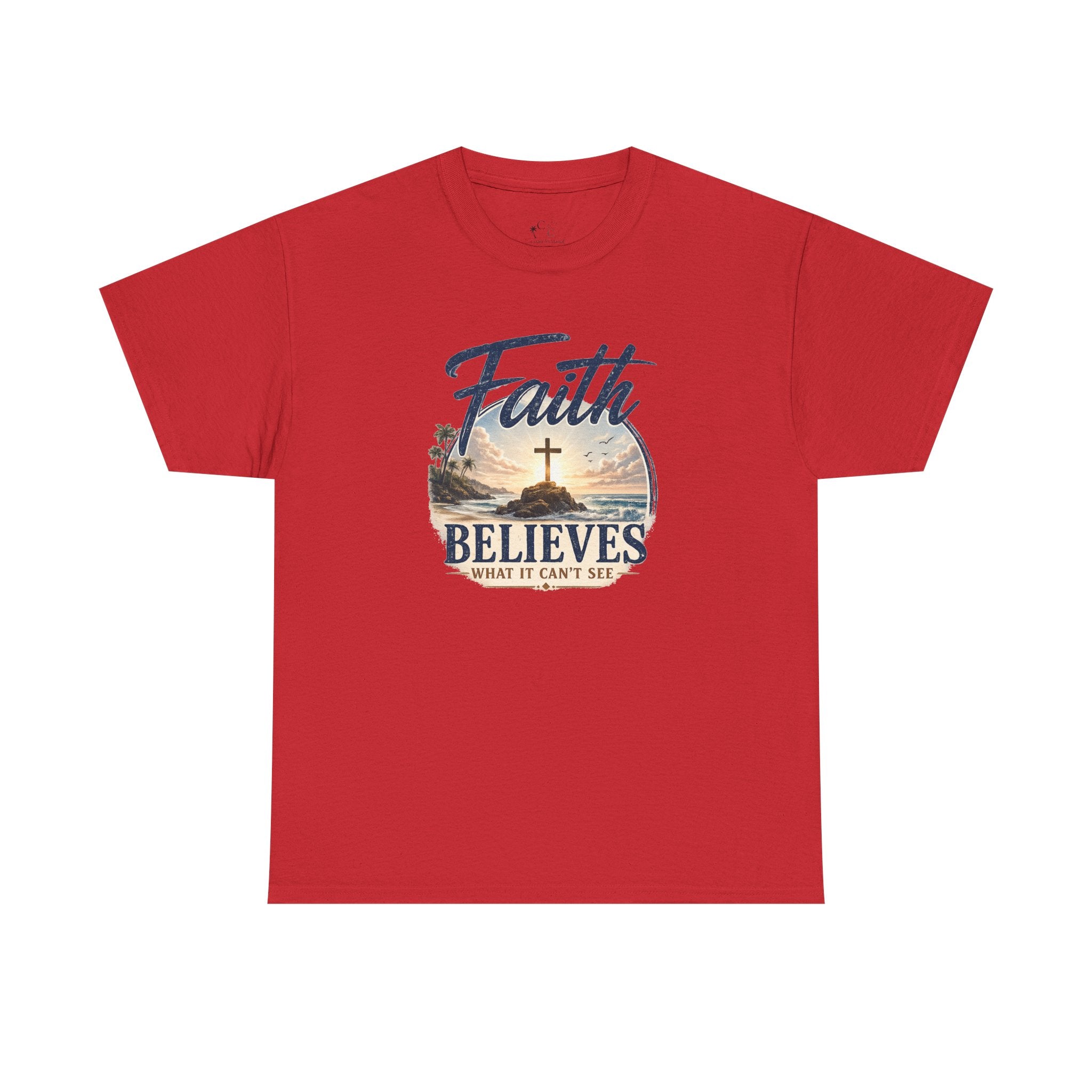 Faith Believes What It Can't See Tee - Coast to Coastal