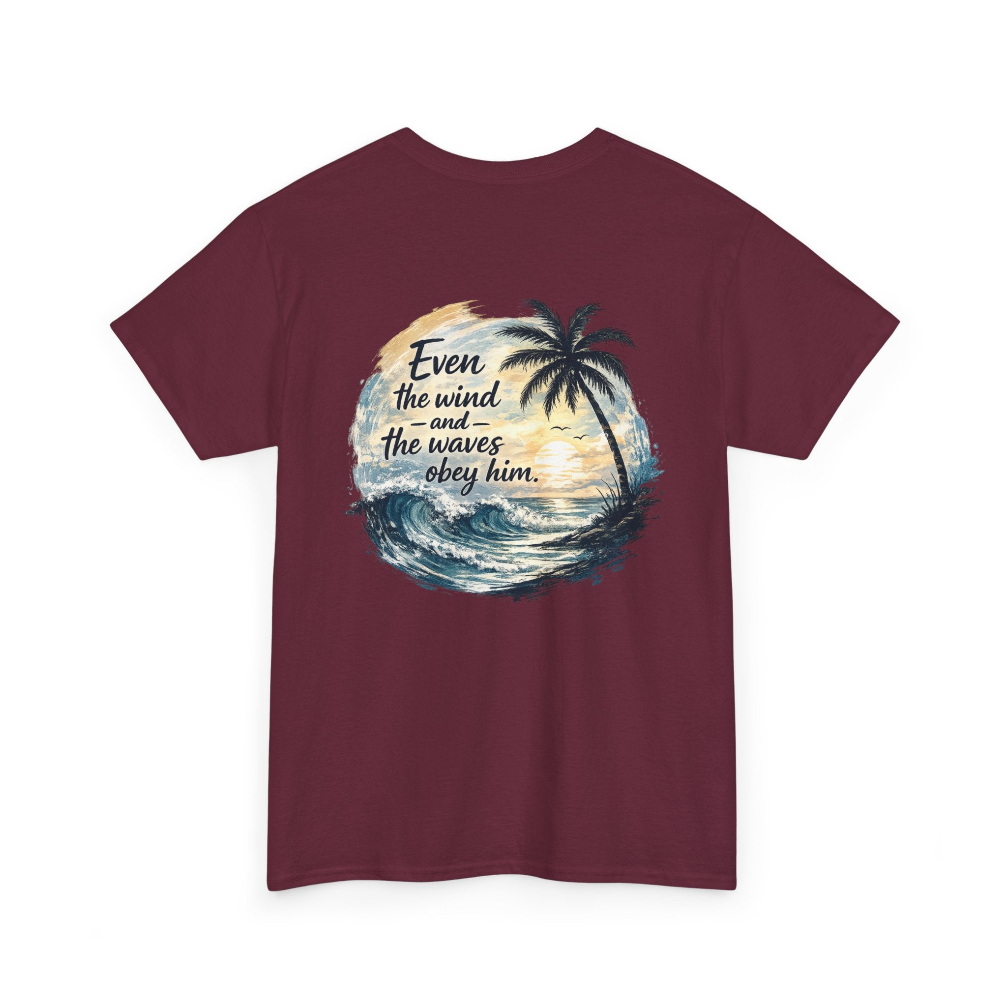 "Even the Wind and the Waves Obey Him" Palm Beach Christian Tee