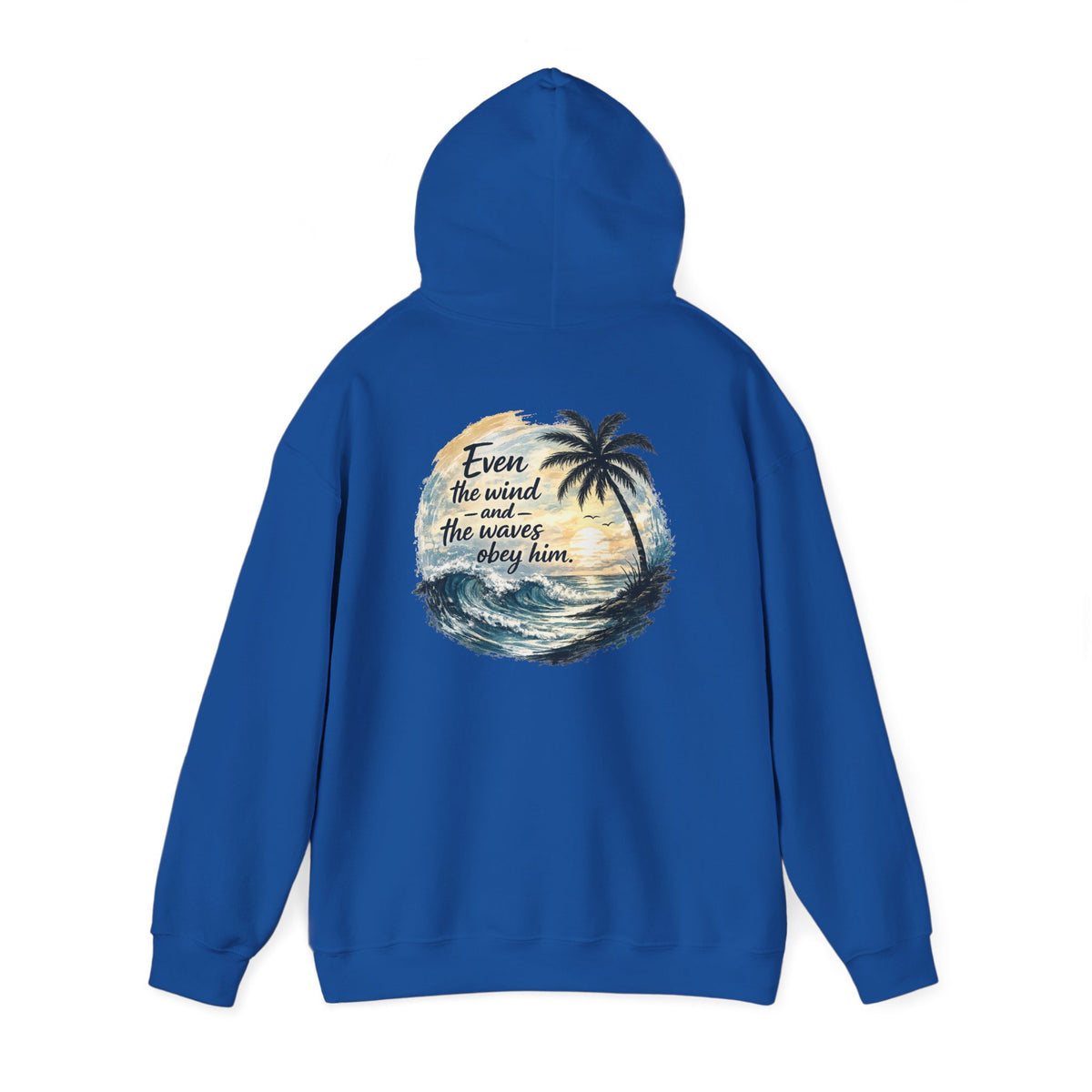 Be Still — "Even the wind and the waves obey Him" -Coast to Coastal Tropical Palm Faith Hoodie