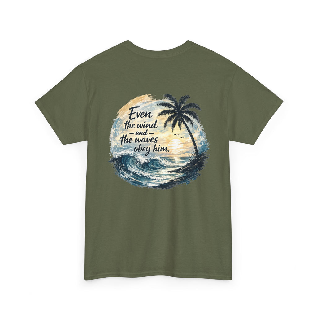 "Even the Wind and the Waves Obey Him" Palm Beach Christian Tee