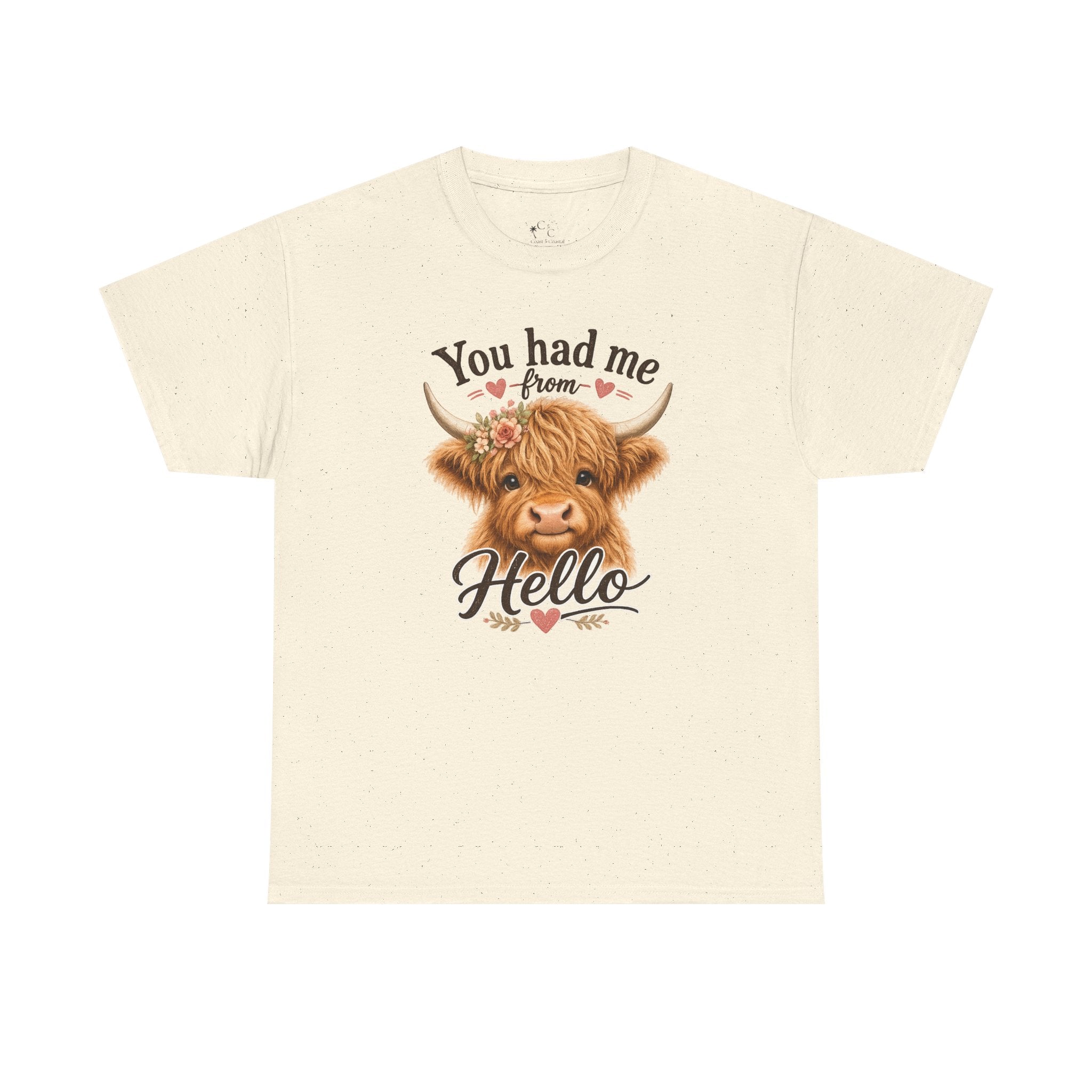 "You Had Me From Hello" Cute Highland Cow Graphic Tshirt