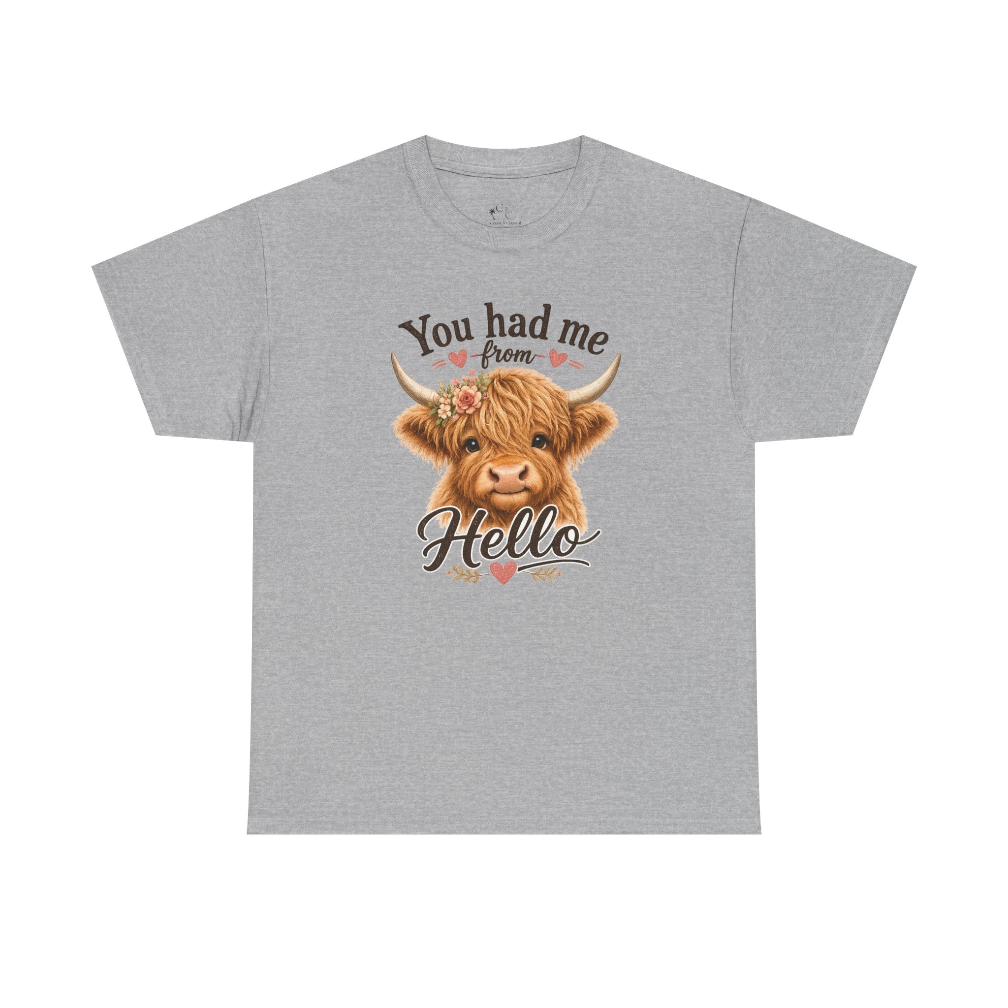 "You Had Me From Hello" Cute Highland Cow Graphic Tshirt
