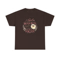 "If God Can Make a Bug's Butt Light Up"  Graphic Tee
