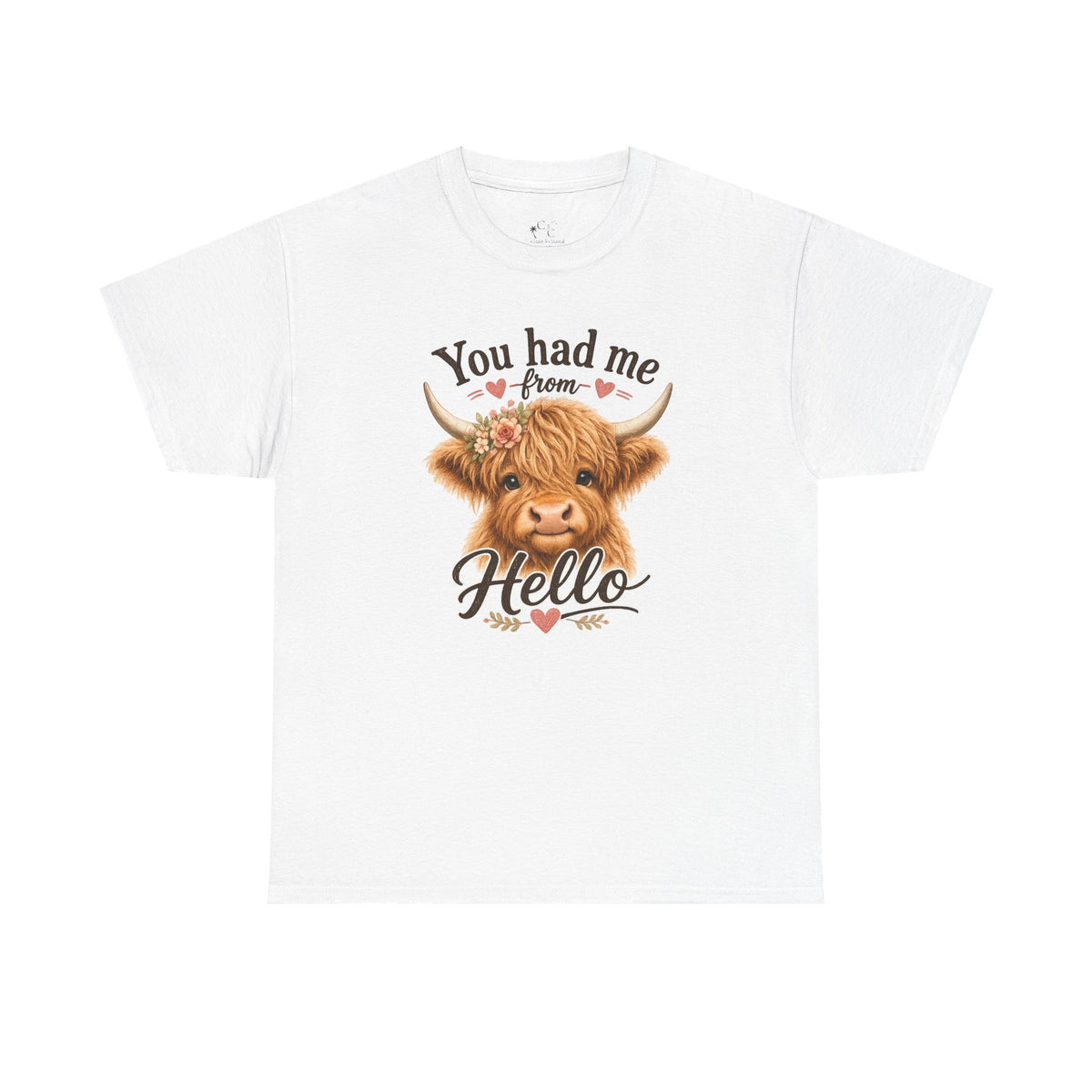"You Had Me From Hello" Cute Highland Cow Graphic Tshirt