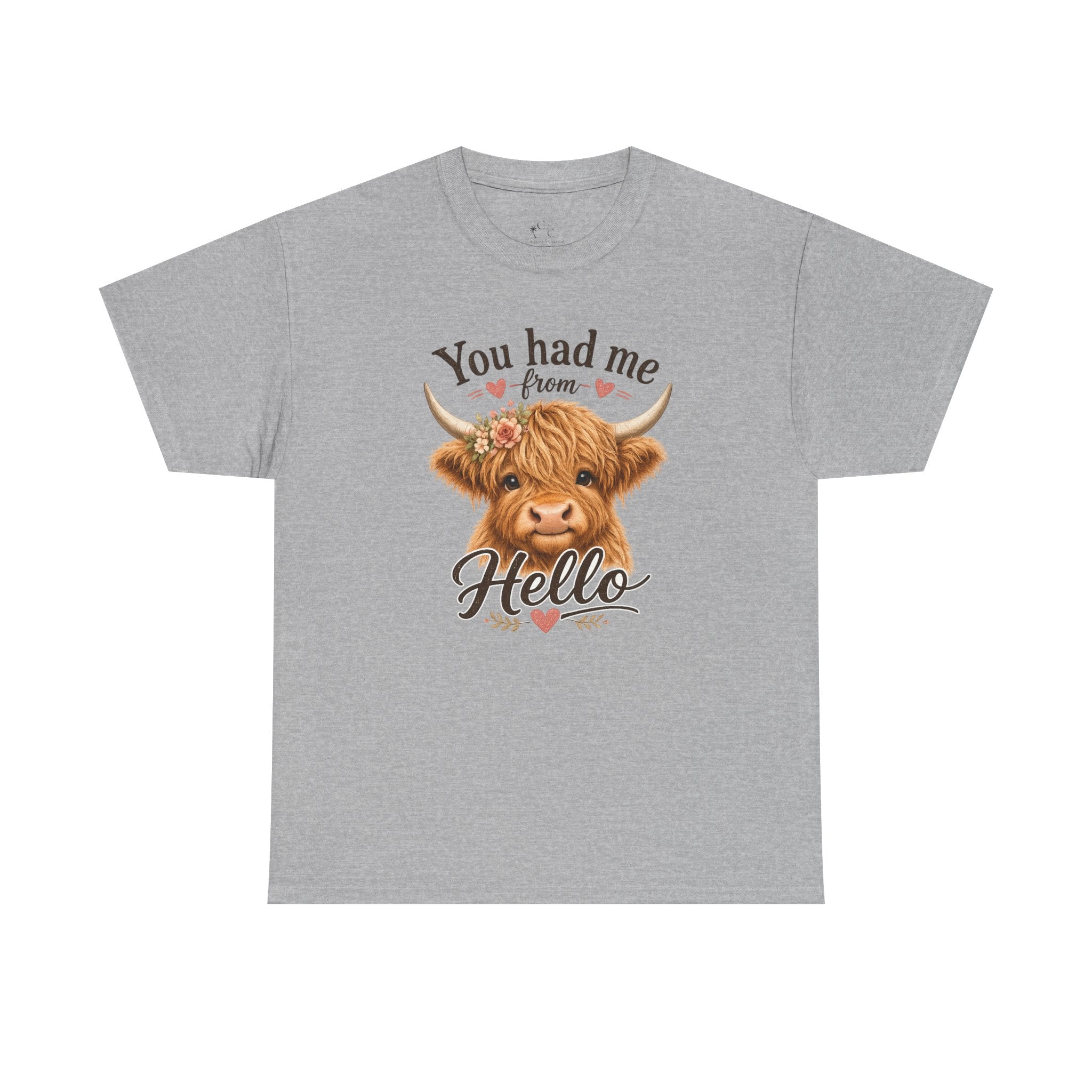 "You Had Me From Hello" Cute Highland Cow Graphic Tshirt