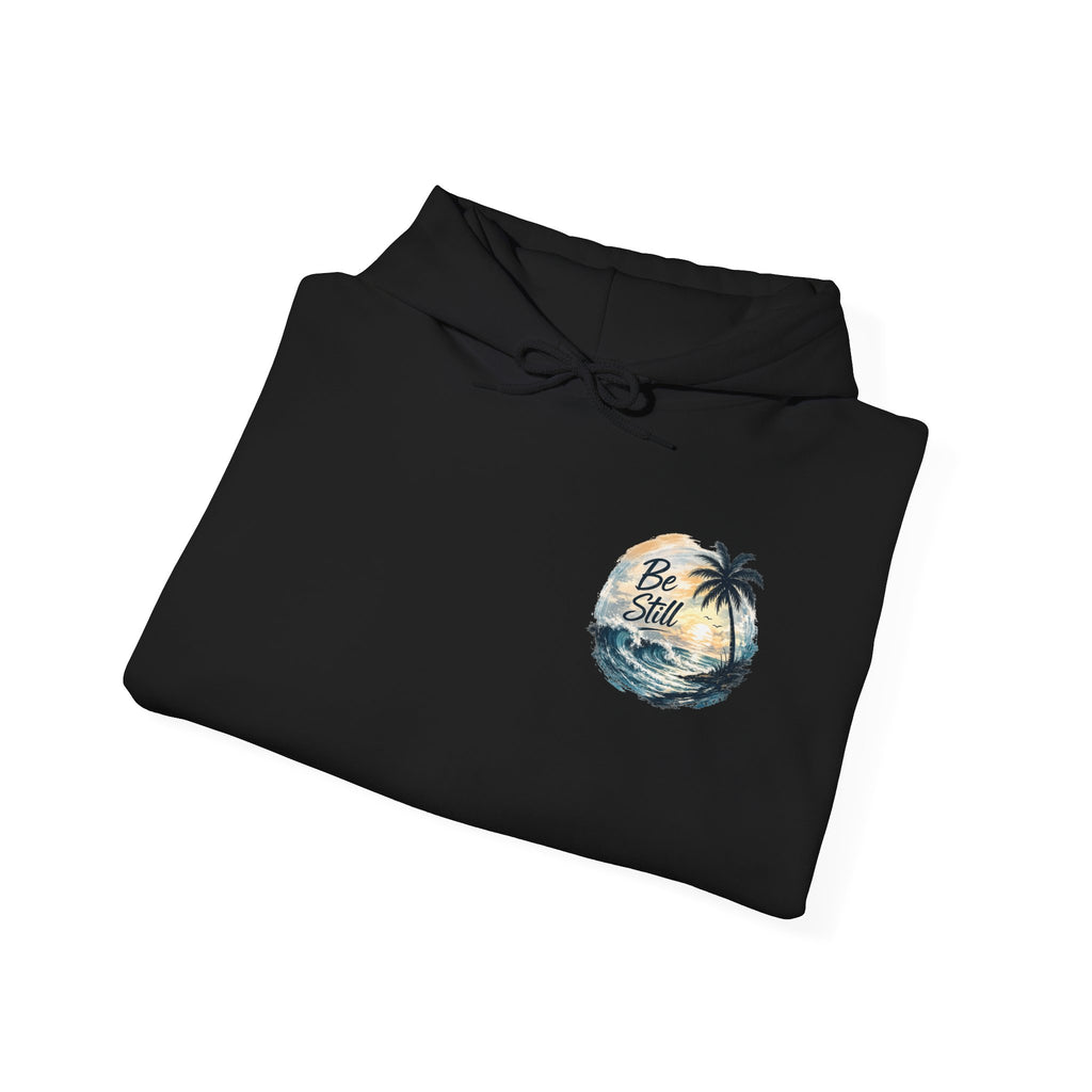 Be Still — "Even the wind and the waves obey Him" -Coast to Coastal Tropical Palm Faith Hoodie
