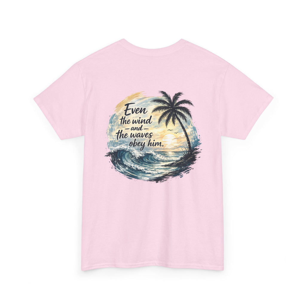 "Even the Wind and the Waves Obey Him" Palm Beach Christian Tee